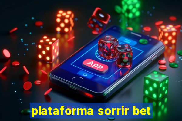 plataforma sorrir bet